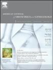 American Journal of Obstetrics and Gynecology 